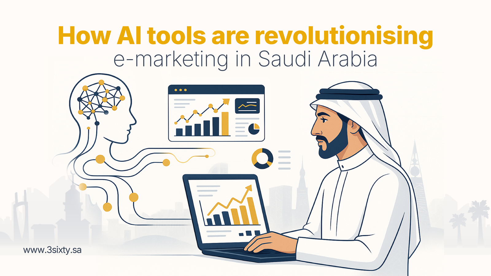 How AI tools are revolutionising e-marketing in Saudi Arabia
